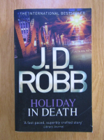 J. D. Robb - Holiday in death