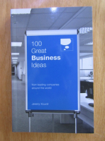 Jeremy Kourdi - 100 great business ideas from leading companies around the world