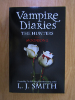 L. J. Smith - Vampire Diaries. The Hunters. Moonsong