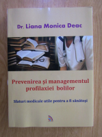 Liana Monica Deac - Prevenirea si managementul profilaxiei bolilor