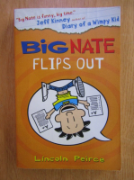 Lincoln Peirce - Big Nate flips out