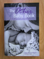 Megan McGrory Massaro - The other baby book. A natural approach to baby's first year