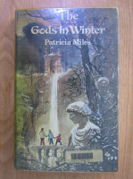 Patricia Miles - The Gods in Winter