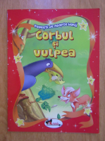 Povesti de noapte buna. Corbul si vulpea