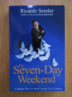 Ricardo Semler - The seven-day weekend