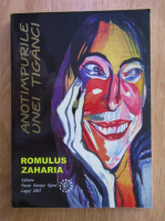 Romulus Zaharia - Anotimpurile unei tiganci