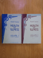 Rudolf Steiner - Health and illness (2 volume)