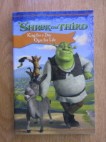 Shrek the Third. King for a day, ogre for life