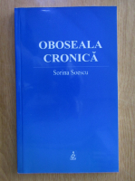Sorina Soescu - Oboseala cronica