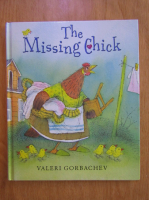 Anticariat: Valeri Gorbachev - The missing chick