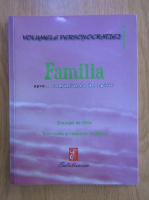 Anticariat: Volumele personocratiei, volumul 9. Familia spre...comuniunea de spirit