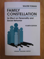 Walter Toman - Family constellation. Its effect on personality and social behavior