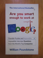 William Poundstone - Are you smart enough to work at Google?
