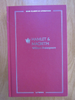 Anticariat: William Shakespeare - Hamlet. Macbeth