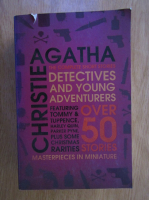Agatha Christie - Detectives and Young Adventurers. The Complete Short Stories