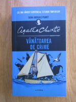 Agatha Christie - Vanatoarea de crime