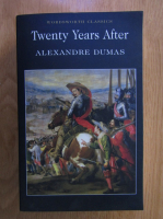 Alexandre Dumas - Twenty years after