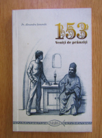 Alexandru Iamandii - 153: Veniti de pranziti. Parabole