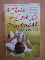 Anticariat: Amos Oz - A tale of love and darkness