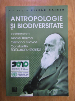 Andrei Kozma - Antropologie si biodiversitate