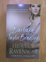 Anticariat: Barbara Taylor Bradford - Heirs of Ravenscar