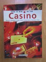 Anticariat: Belinda Levez - How to win at the casino