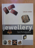 Carles Codina - Handbook of jewellery techniques