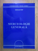 Cecilia Pop - Merceologie generala
