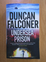 Anticariat: Duncan Falconer - Undersea prison