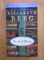 Anticariat: Elizabeth Berg - The art of mending