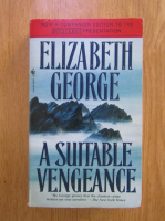 Elizabeth George - A suitable vengeance