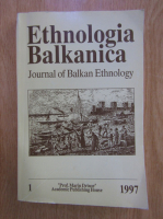 Ethnologia Balkanica. Journal of Balkan Ethnology