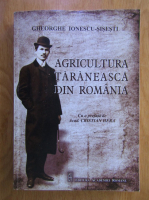 Gheorghe Ionescu Sisesti - Agricultura taraneasca din Romania