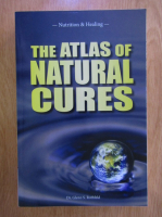 Glenn S. Rothfeld - The atlas of natural cures