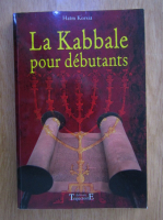 Haim Korsia - La Kabbale pour debutants