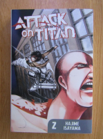Hajime Isayama - Attack on Titan (volumul 2)