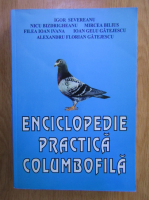 Igor Severeanu - Enciclopedie practica columbofila