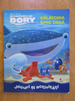 In cautarea lui Dory. Calatoria spre casa. Jocuri si activitati