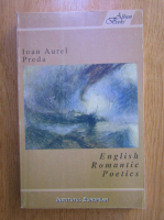 Ioan Aurel Preda - English Romantic Poetics