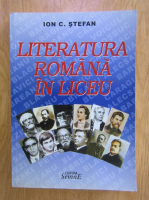 Ion C. Stefan - Literatura romana in liceu