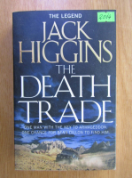 Anticariat: Jack Higgins - The death trade