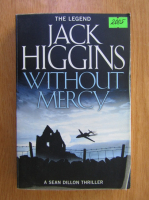 Anticariat: Jack Higgins - Without mercy