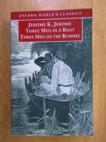Jerome K. Jerome - Three men in a boat. Three men on the bummel