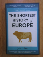 Anticariat: John Hirst - The shortest history of Europe