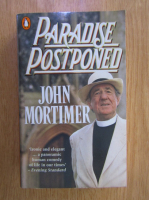 John Mortimer - Paradise postponed
