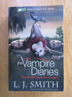 L. J. Smith - Vampire Diaries. The Awakening. The Struggle