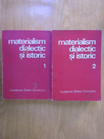 Materialism dialectic si istoric (2 volume)