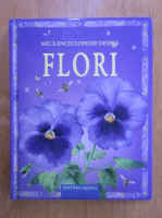 Mica enciclopedie despre flori