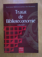 Mircea Regneala - Tratat de biblioteconomie (volumul 1)