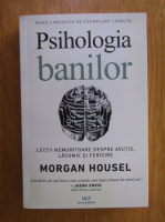 Morgan Housel - Psihologia banilor